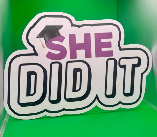 SHE DID IT