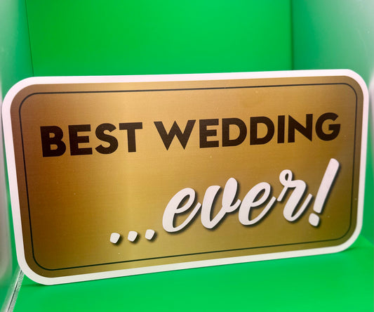 BEST WEDDING …ever